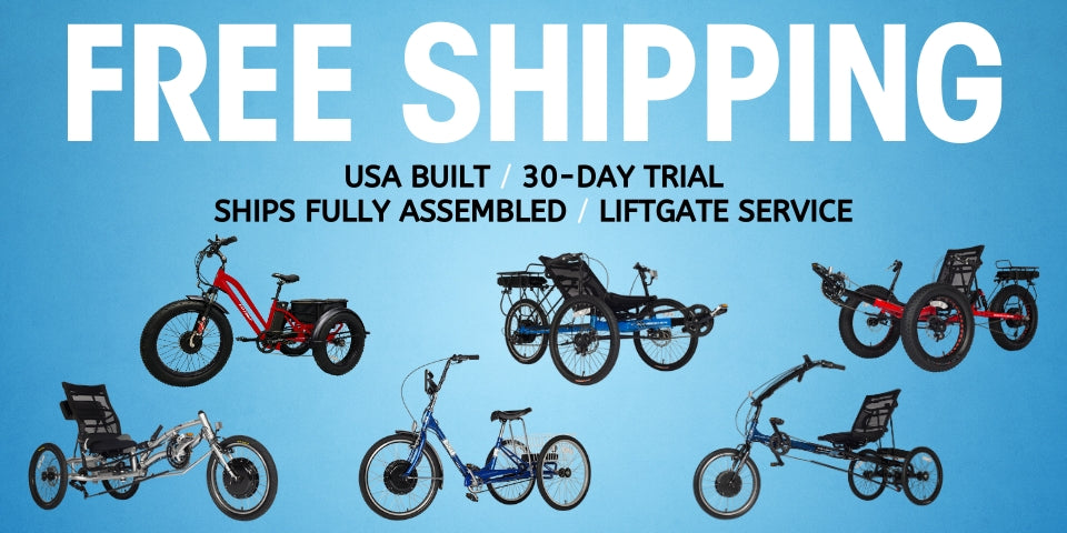 FREE SHIPPING on all Electric Trikes – USA Built / 30 Day Trial / Ships FULLY Assembled